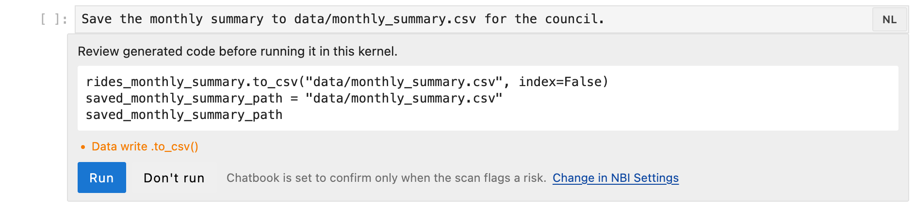 An NL cell asking to save the monthly summary to data/monthly_summary.csv, stopped at a confirm bar with generated to_csv code and a warning chip reading "Data write .to_csv()"