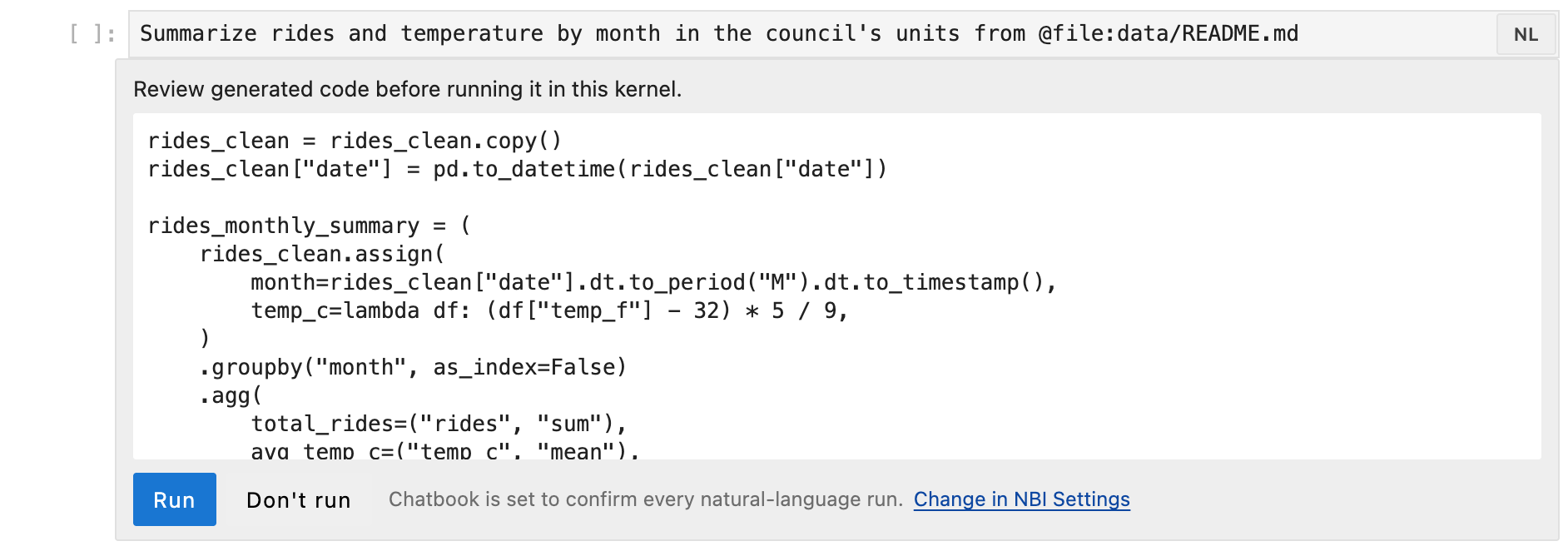 The same prompt regenerated, with new code whose first lines convert rides_clean's date column with pd.to_datetime before summarizing, followed by a Celsius conversion for temperature, in a confirm bar whose code preview scrolls
